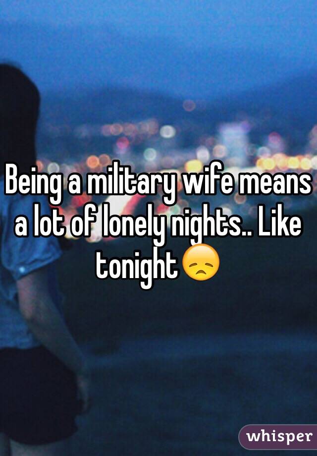 Being a military wife means a lot of lonely nights.. Like tonight<img decoding="async" draggable="false" class="emoji" alt="<img decoding="async" draggable="false" class="emoji" alt="?" src="https://s.w.org/images/core/emoji/72x72/1f61e.png">” src=”<a href="http://s.w.org/images/core/emoji/72×72/1f61e.png&#8221" rel="nofollow">http://s.w.org/images/core/emoji/72×72/1f61e.png&#8221</a>;>’ style=’width:480px;border:none;’ /></a></div>
<p><script src=