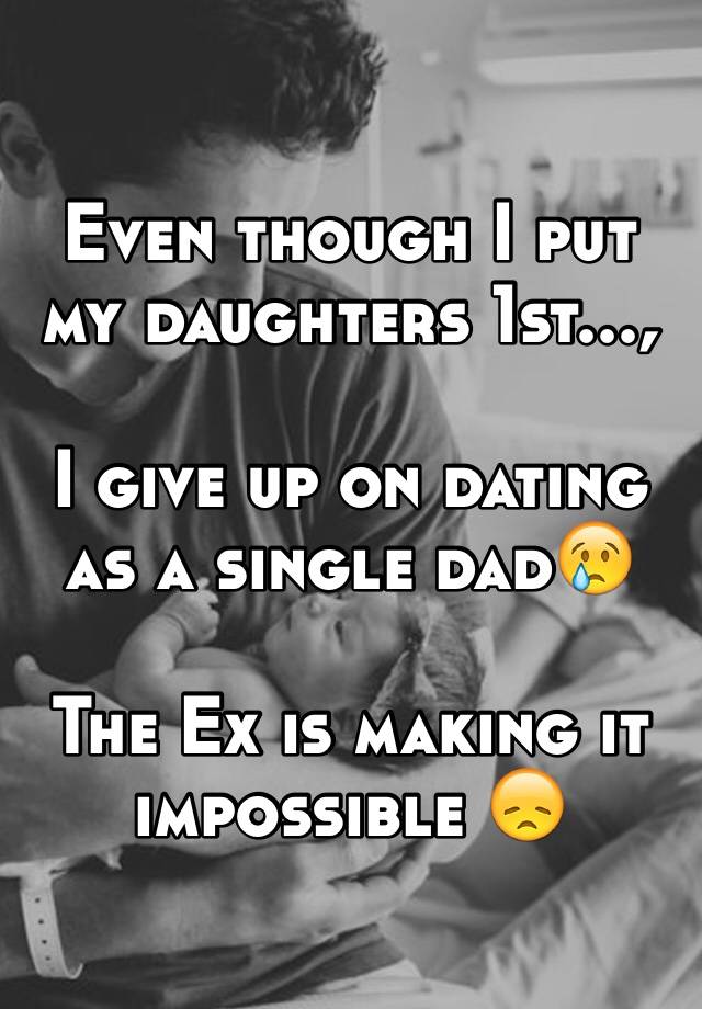Is it worth dating a single dad